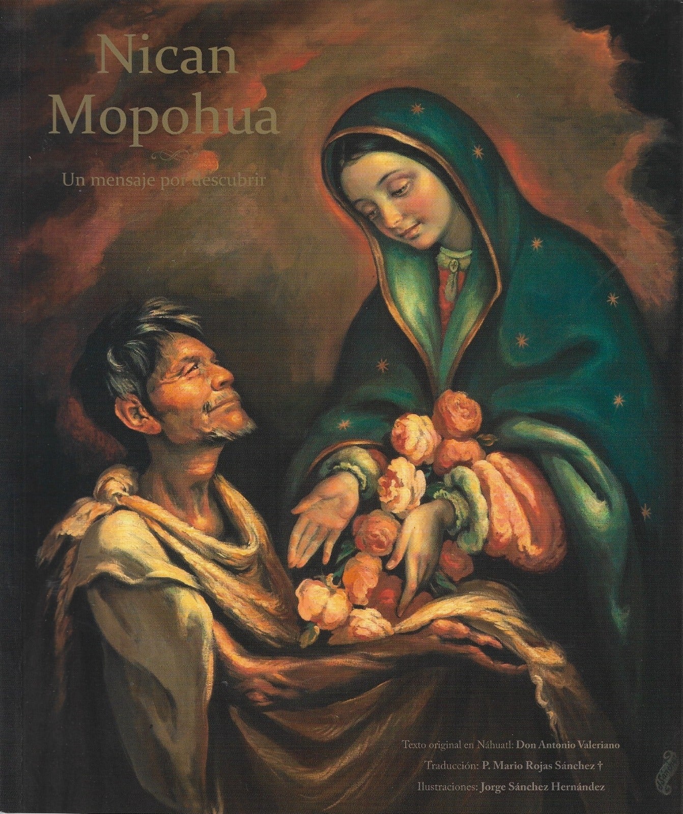 Nican Mopohua, un mensaje por descubrir pasta dura