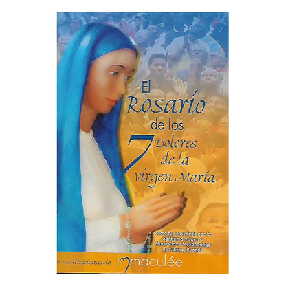 El rosario de los 7 dolores de la Virgen María